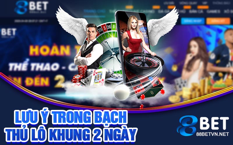 Bạch Thủ Lô Khung 2 Ngày | Chiến Thuật Thắng Lớn - UVION.WIN