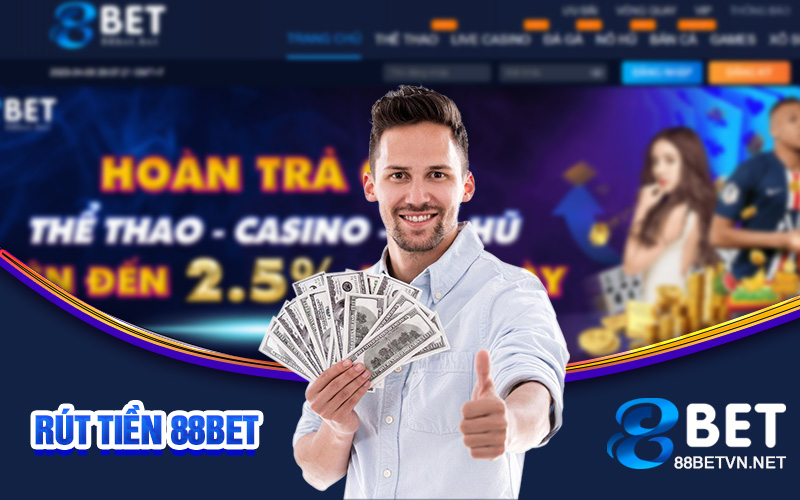 Rút Tiền 88bet | Rút Tiền Nhanh Chóng Và An Toàn - UVION.WIN