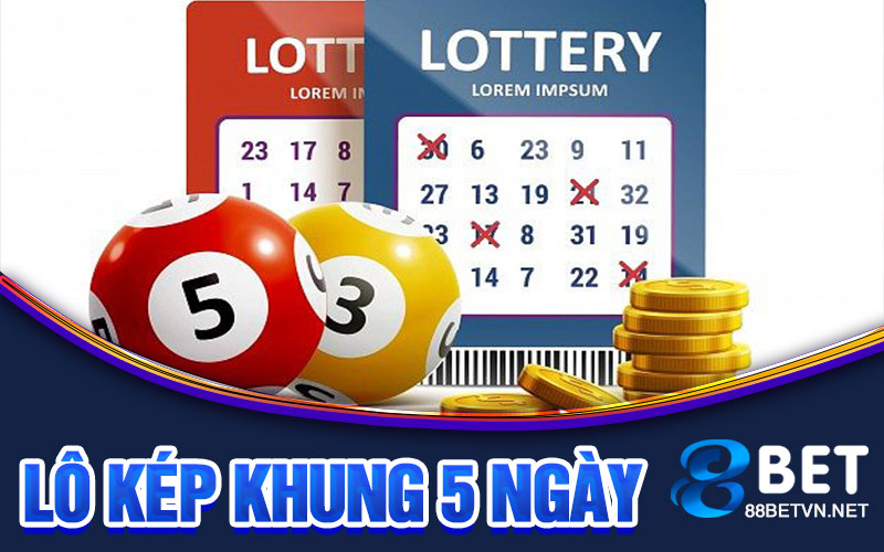 Lô kép khung 5 ngày - Cách chơi xổ số trực tuyến hiệu quả - UVION.WIN