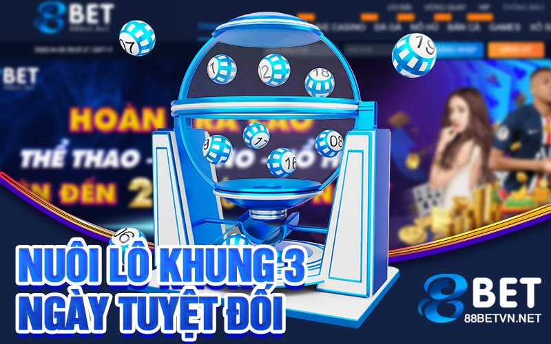 Nuôi Lô Khung 3 Ngày Tuyệt Đối - UVION.WIN