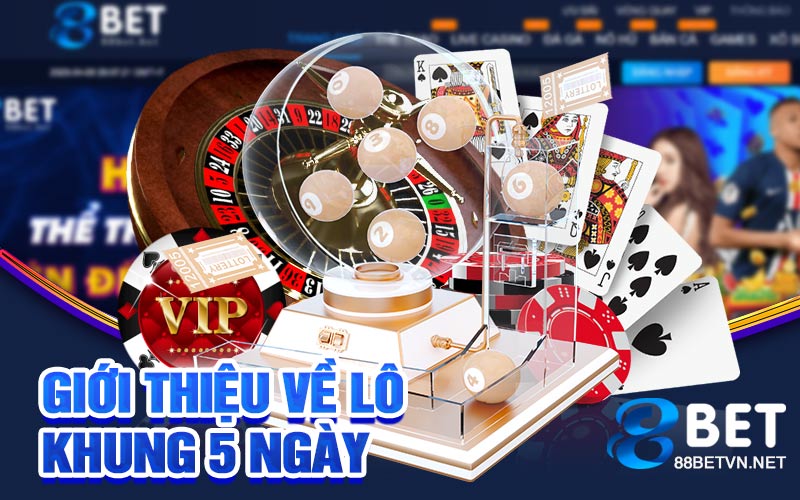 Lô Khung 5 Ngày 247 | Tận Dụng Lại Lợi Thế Với Khung 5 Ngày - UVION.WIN
