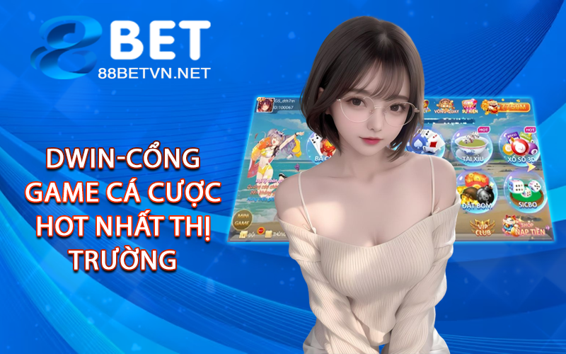 Dwin&#55356&#57238Cổng Game Cá Cược Hot Nhất Thị Trường - UVION.WIN