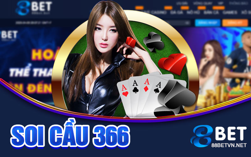 Soi Cầu 366 | Phân Thích Chi Tiết Và Chiến Thuật Chơi - UVION.WIN