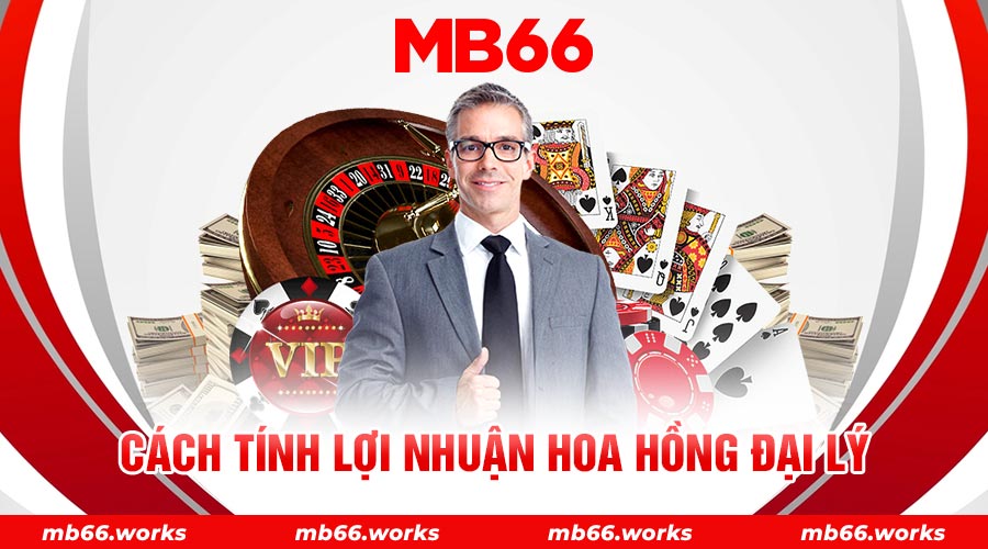 Đại Lý MB66 - Nhận Tiền Thưởng 9 Chữ Số Một Cách Dễ Dàng - UVION.WIN