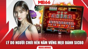 Mẹo Chơi MB66 - Kinh Nghiệm Cá Cược Cực Chất - UVION.WIN