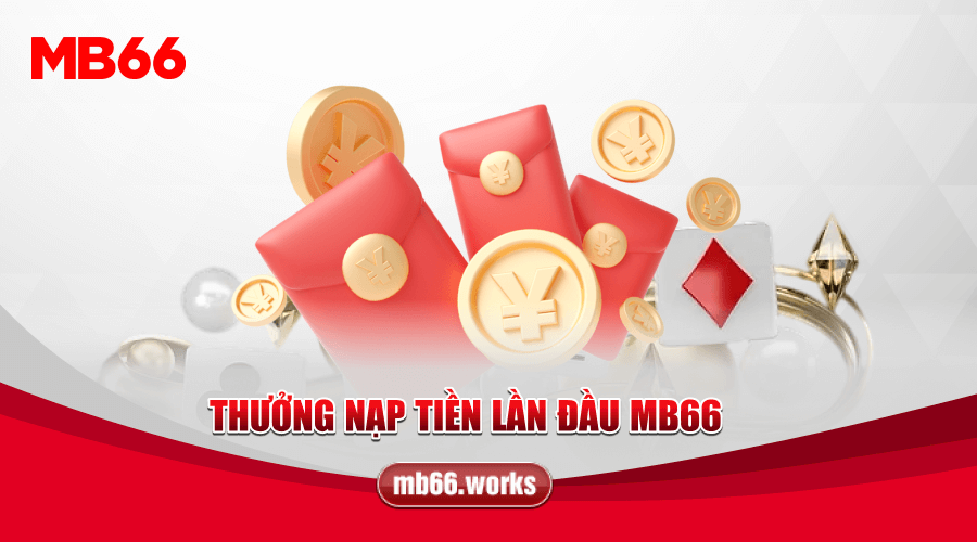 Thưởng Nạp Tiền Lần Đầu MB66 Trao Ngay Cơ Hội - UVION.WIN Thưởng Nạp Tiền Lần Đầu MB66 Trao Ngay Cơ Hội - UVION.WIN